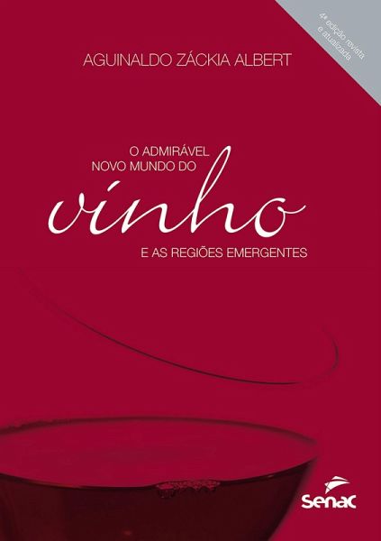 O admirável novo mundo do vinho e as regiões emergentes (eBook, ePUB)