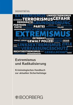 Extremismus und Radikalisierung (eBook, PDF) - Dienstbühl, Dorothee