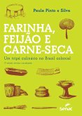 Farinha, feijão e carne-seca (eBook, ePUB)