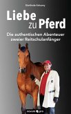 Liebe zu Pferd (eBook, ePUB)