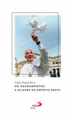 Os Sacramentos e os dons do Espírito Santo (eBook, ePUB)