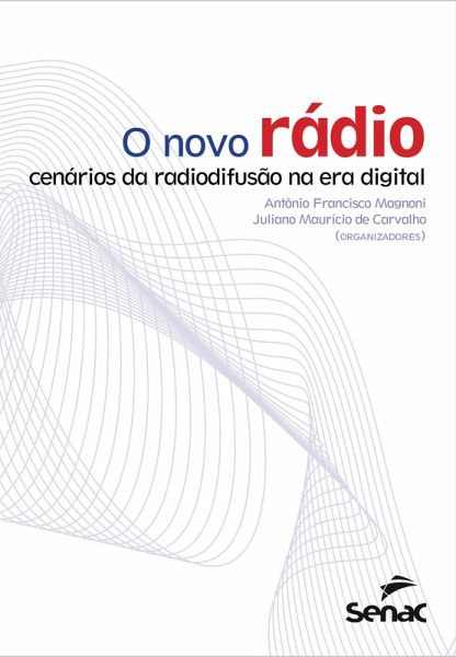 O novo rádio (eBook, ePUB)