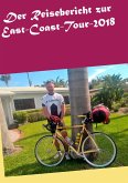 Der Reisebericht zur East-Coast-Tour-2018 (eBook, ePUB)