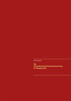 Die Generalunternehmerverantwortung im Baugewerbe (eBook, ePUB) - Aulmann, Peter