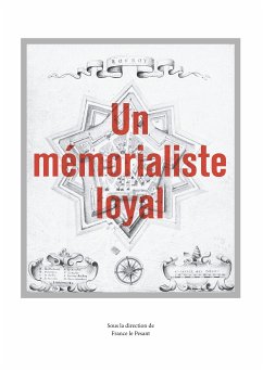Un mémorialiste loyal (eBook, ePUB)