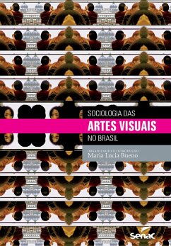 Sociologia das artes visuais no Brasil (eBook, ePUB) - Ramos, Maria Lucia Bueno