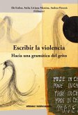 Escribir la violencia (eBook, ePUB)