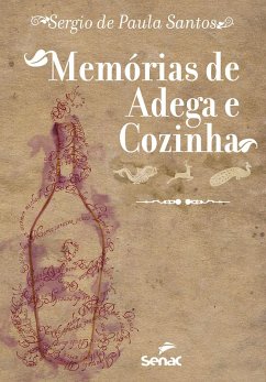 Cover Memórias de adega e cozinha (eBook, ePUB)