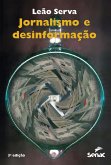 Jornalismo e desinformação (eBook, ePUB)