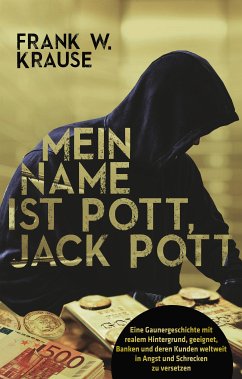 Mein Name ist Pott, Jack Pott (eBook, ePUB) - Krause, Frank W.