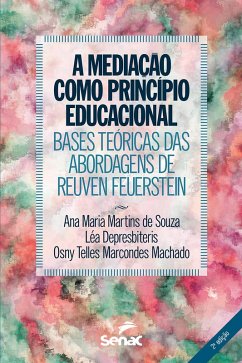 A mediação como princípio educacional (eBook, ePUB) - Souza, Ana Maria Martins de