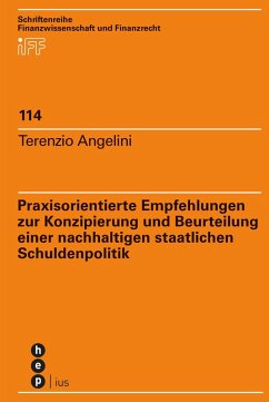 Praxisorientierte Empfehlungen zur Konzipierung und Beurteilung einer nachhaltigen staatlichen Schuldenpolitik (eBook, PDF) - Angelini, Terenzio