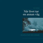 När livet tar en annan väg (eBook, ePUB)