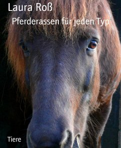 Pferderassen für jeden Typ (eBook, ePUB) - Roß, Laura
