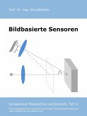 Bildbasierte Sensoren (eBook, ePUB) Bildbasierte Sensoren (eBook, ePUB)