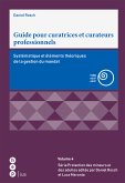 Guide pour curatrices et curateurs professionnels (eBook, PDF)