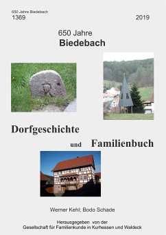 650 Jahre Biedebach (eBook, ePUB) - Schade, Bodo; Kehl, Werner