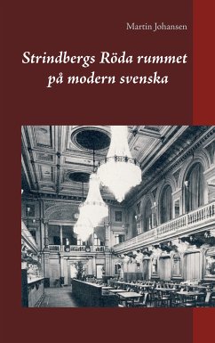 Strindbergs Röda rummet på modern svenska (eBook, ePUB)