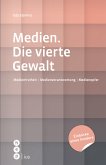 Medien. Die vierte Gewalt (eBook, PDF)