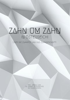 Zahn um Zahn in Österreich (eBook, ePUB)