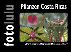 Pflanzen Costa Ricas (eBook, ePUB) - Fotolulu