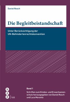 Die Begleitbeistandschaft (eBook, PDF) - Rosch, Daniel