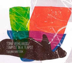 Torm Veeklaasis/Tempest In A Teapot - Tuulikki Bartosik