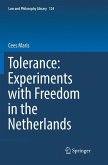 Tolerance : Experiments with Freedom in the Netherlands