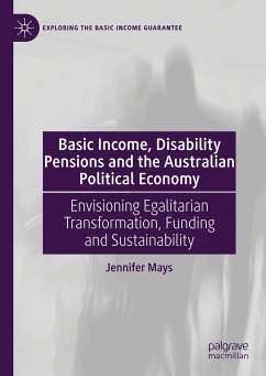 Basic Income, Disability Pensions and the Australian Political Economy - Mays, Jennifer