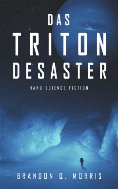 Das Triton-Desaster - Morris, Brandon Q.