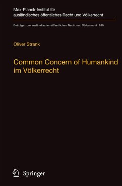 Common Concern of Humankind im Völkerrecht - Strank, Oliver