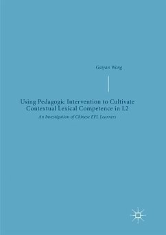 Using Pedagogic Intervention to Cultivate Contextual Lexical Competence in L2 - Wang, Gaiyan
