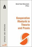 Kooperative Rhetorik in Theorie und Praxis