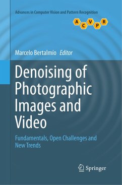 Denoising of Photographic Images and Video