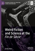 Weird Fiction and Science at the Fin de Siècle