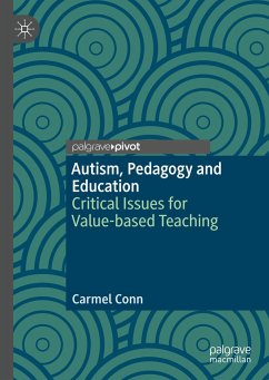 Autism, Pedagogy and Education - Conn, Carmel