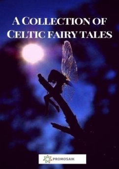 A Collection of Celtic Fairy Tales - Various