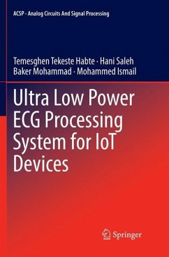 Ultra Low Power ECG Processing System for IoT Devices - Tekeste Habte, Temesghen;Saleh, Hani;Mohammad, Baker