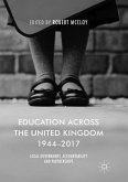 Education Across the United Kingdom 1944¿2017