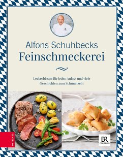 Schuhbecks Feinschmeckerei (eBook, ePUB) - Schuhbeck, Alfons