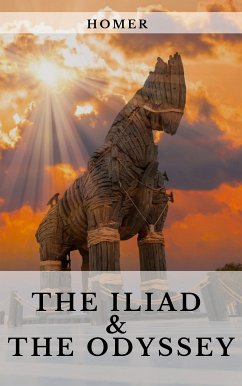 The Iliad & The Odyssey (eBook, ePUB) - Homer; house, knowledge