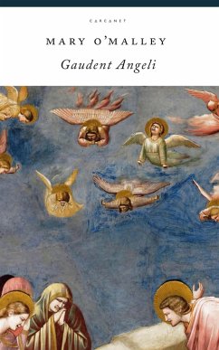 Gaudent Angeli (eBook, ePUB) - O'Malley, Mary