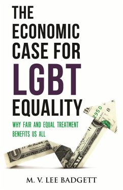 The Economic Case for LGBT Equality (eBook, ePUB) - Badgett, M. V. Lee