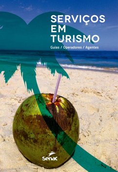 Serviços em turismo (eBook, ePUB) - Senac. Departamento Nacional