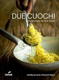 Due cuochi (eBook, ePUB)