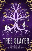 Tree Slayer (The Tree Magic Series, #2) (eBook, ePUB)