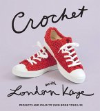 Crochet with London Kaye (eBook, ePUB)