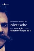 Nietzsche e a Educação Como Experimentação de Si (eBook, ePUB)