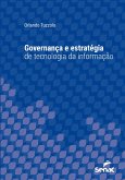 Governança e estratégia de tecnologia da informação (eBook, ePUB)