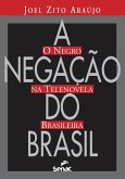 A negação do Brasil (eBook, ePUB)